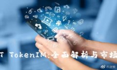 USDT TokenIM：全面解析与市场展望