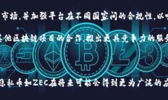 关于“zec可以存在tokenim里面吗”这个问题，下面